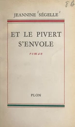 Et le pivert s'envole