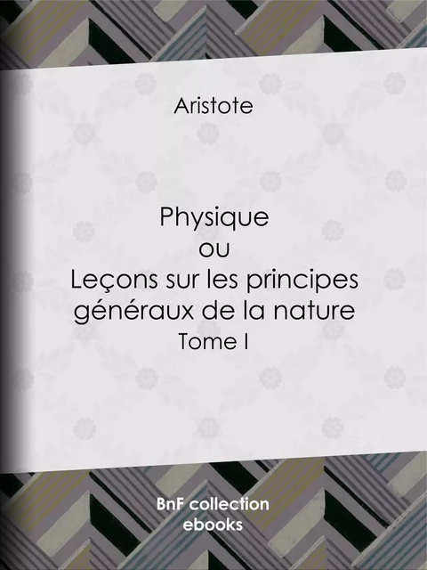 Physique - Aristote Aristote - BnF collection ebooks