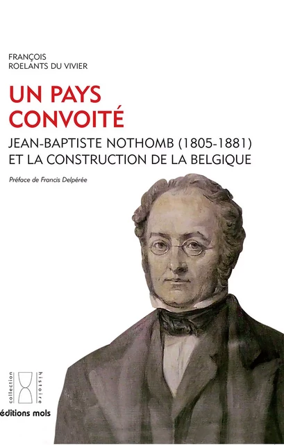 Un pays convoité - François Roelants du Vivier, Francis Delpérée - Mols