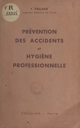 Prévention des accidents et hygiène professionnelle