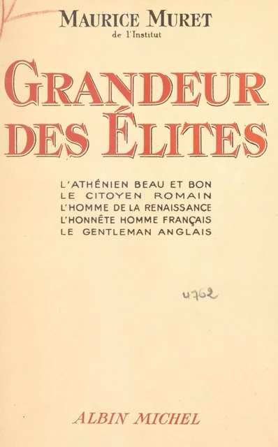 Grandeur des élites - Maurice Muret - (Albin Michel) réédition numérique FeniXX