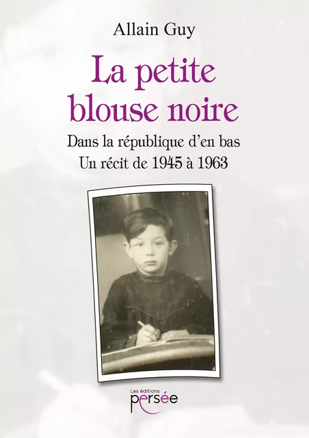 La petite blouse noire - Allain Guy - Éditions Persée