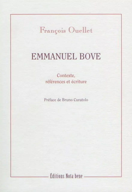 Emmanuel Bove - François Ouellet - Éditions Nota bene