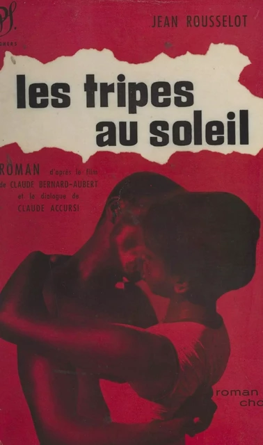 Les tripes au soleil - Jean Rousselot - (Seghers) réédition numérique FeniXX