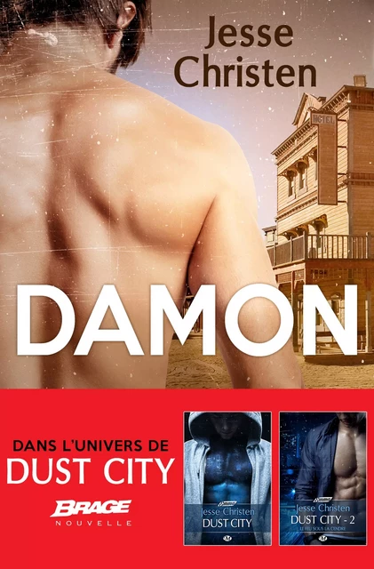 Dust City, T2.5 : Damon - Jesse Christen - Bragelonne