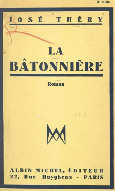 La bâtonnière - José Théry - (Albin Michel) réédition numérique FeniXX