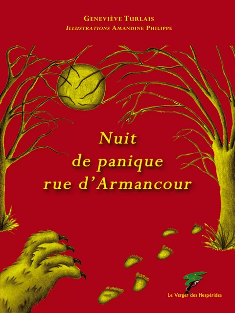 Nuit de panique rue d'Armancour - Geneviève Turlais - Le Verger des Hespérides