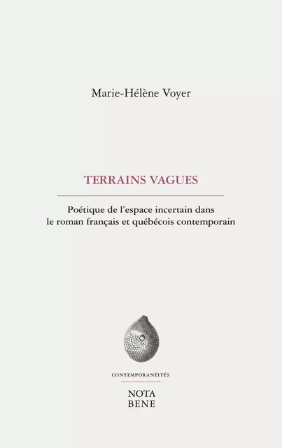 Terrains vagues - Marie-Hélène Voyer - Groupe Nota bene