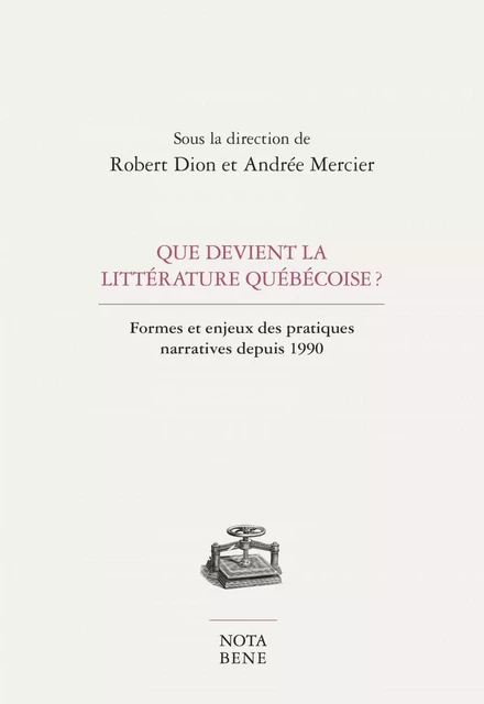 Que devient la littérature québécoise ? -  - Groupe Nota bene