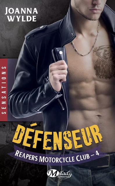 Reapers Motorcycle Club, T4 : Défenseur - Joanna Wylde - Milady