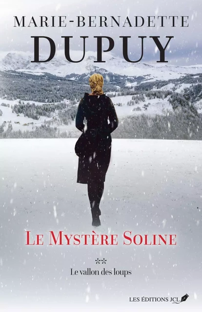 Le vallon des loups - Marie-Bernadette Dupuy - Éditions JCL