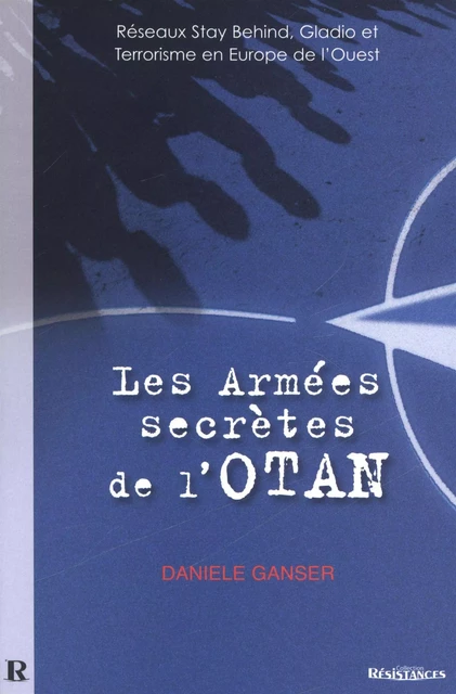 Les armées secrètes de l'Otan - Daniele Ganser - Demi-Lune