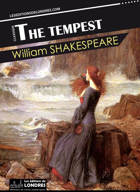 The Tempest - William Shakespeare - Les Editions de Londres