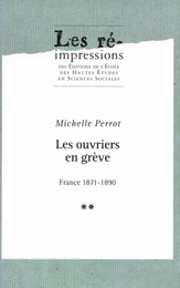 Les ouvriers en grève. Tome 2