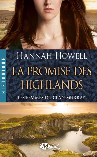 Les Femmes du clan Murray, T2 : La Promise des Highlands - Hannah Howell - Milady