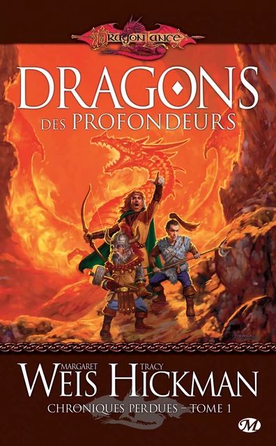 Chroniques perdues, T1 : Dragons des profondeurs - Margaret Weis, Tracy Hickman - Bragelonne