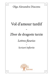 Vol d'amour tardif - Zbor de dragoste tarzie