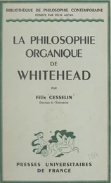 La philosophie organique de Whitehead