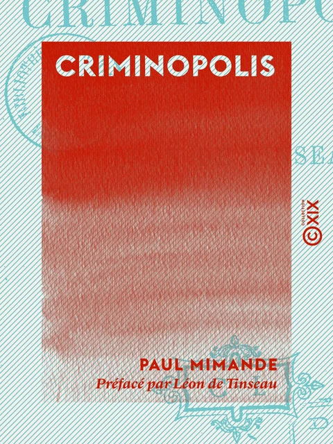 Criminopolis - Paul Mimande - Collection XIX