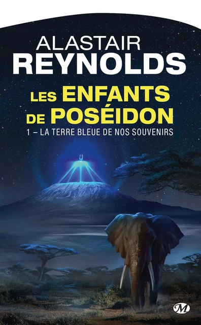 Les Enfants de Poséidon, T1 : La Terre bleue de nos souvenirs - Alastair Reynolds - Bragelonne