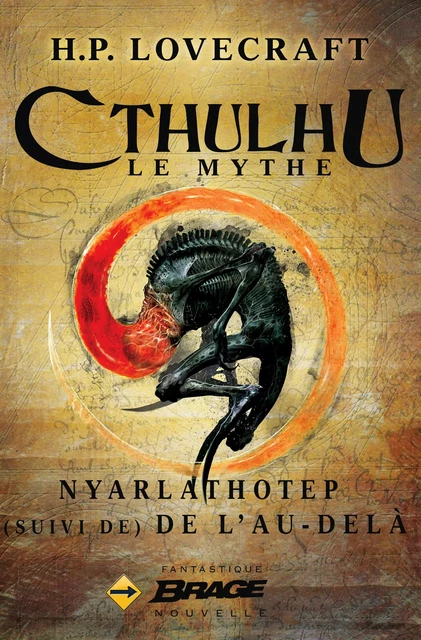 Nyarlathotep (suivi de) De l'au-delà - H.P. Lovecraft - Bragelonne