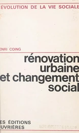 Rénovation urbaine et changement social