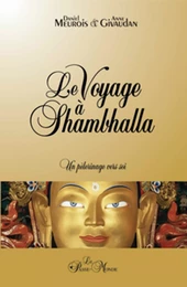 Le voyage à Shambhalla