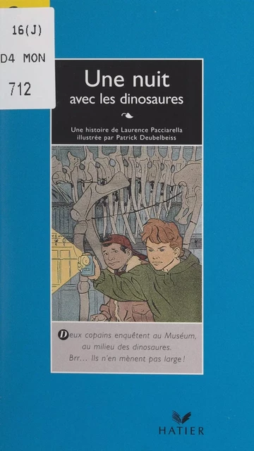 Une nuit avec les dinosaures - Laurence Pacciarella - (Hatier) réédition numérique FeniXX