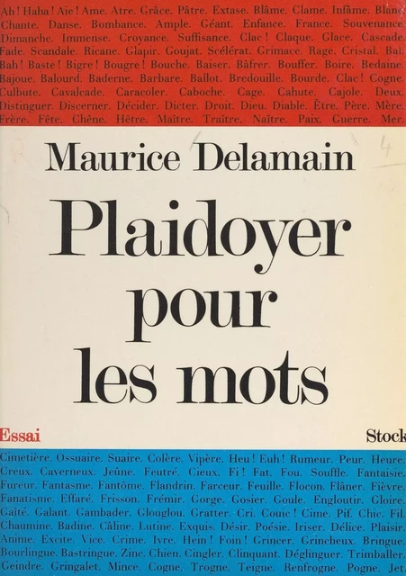 Plaidoyer pour les mots - Maurice Delamain - (Stock) réédition numérique FeniXX