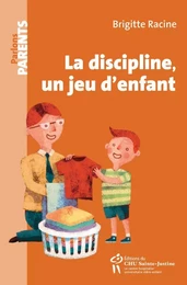 La discipline, un jeu d'enfant