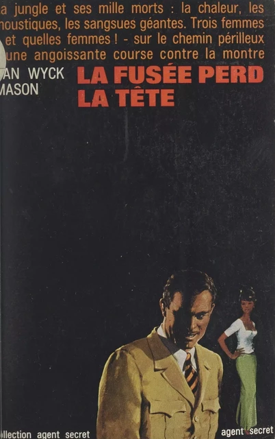 La fusée perd la tête - Van Wyck Mason - (Robert Laffont) réédition numérique FeniXX