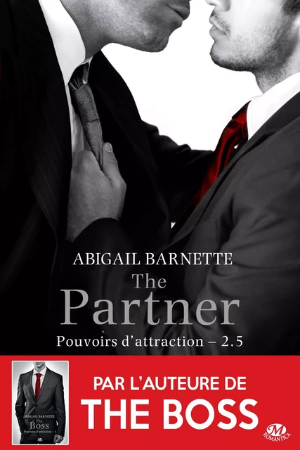 Pouvoirs d'attraction, T2.5 : The Partner - Abigail Barnette - Milady