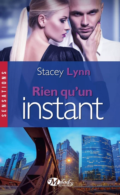 Rien qu'une chanson, T4 : Rien qu'un instant - Stacey Lynn - Milady