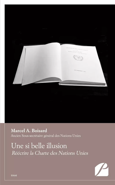 Une si belle illusion - Marcel A. Boisard - Editions du Panthéon