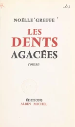 Les dents agacées