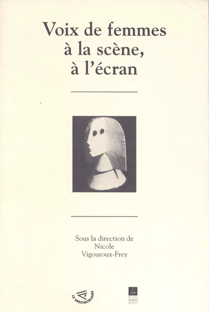 Voix de femmes à la scène, à l'écran -  - Presses universitaires de Rennes