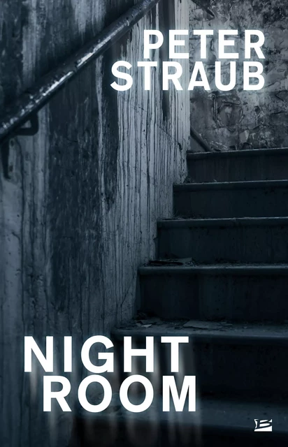 Night Room - Peter Straub - Bragelonne