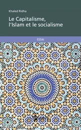 Le Capitalisme, l'Islam et le socialisme