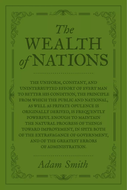 The Wealth of Nations - Adam Smith - Fall River Press