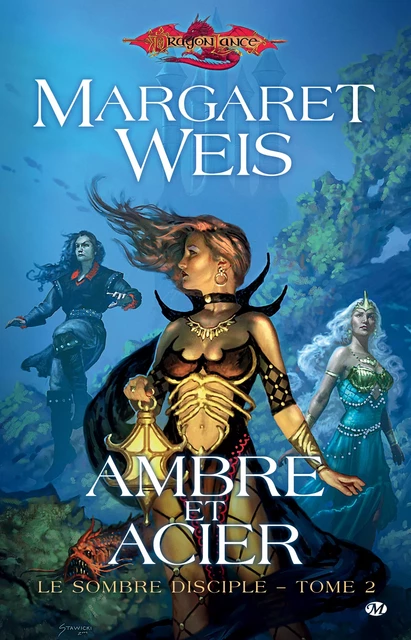 Le Sombre disciple, T2 : Ambre et acier - Margaret Weis - Bragelonne