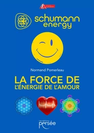 La force de l’énergie de l’amour