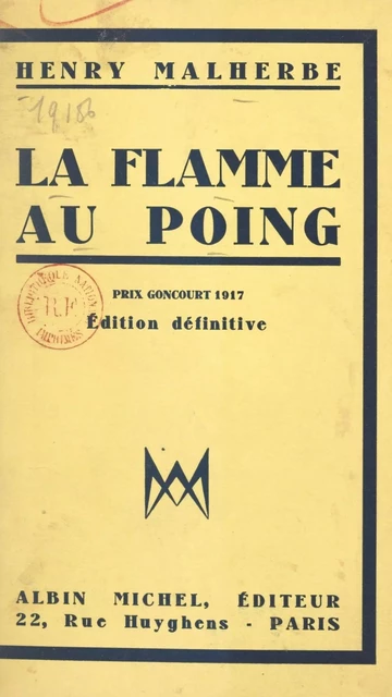 La flamme au poing - Henry Malherbe - (Albin Michel) réédition numérique FeniXX