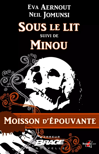 Moisson d'épouvante, T1 : Sous le lit suivi de Minou - Eva Aernout, Neil Jomunsi - Bragelonne