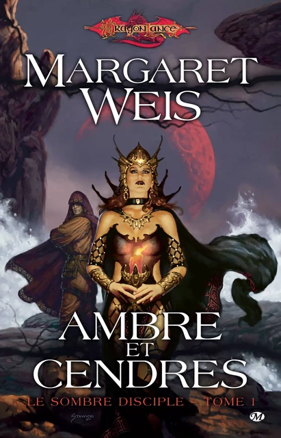 Le Sombre disciple, T1 : Ambre et cendres - Margaret Weis - Bragelonne