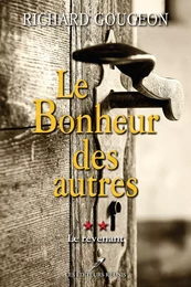 Le bonheur des autres T.2