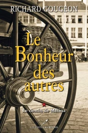 Le bonheur des autres T.1