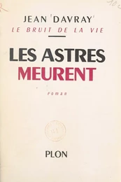 Le bruit de la vie (4)