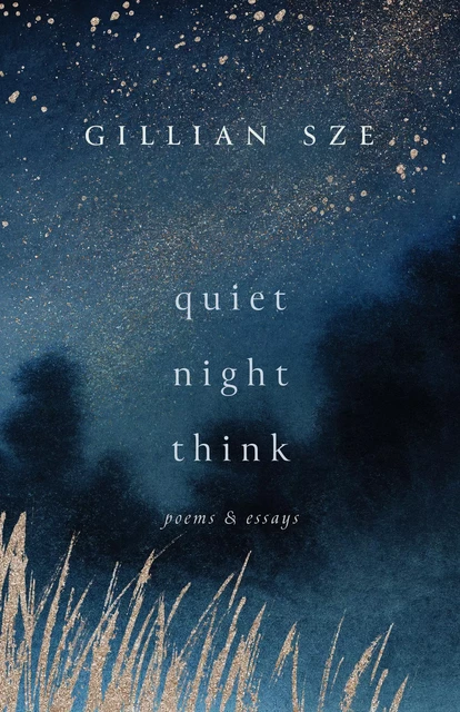 Quiet Night Think - Gillian Sze - ECW Press