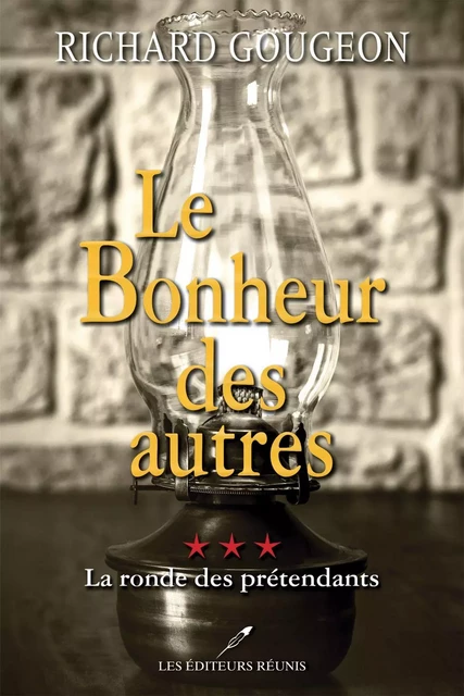 Le bonheur des autres T.3 - Richard Gougeon - Les Éditeurs réunis