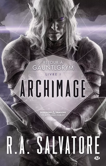 Retour à Gauntlgrym, T1 : Archimage - R. A. Salvatore - Bragelonne